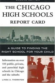 Front cover of The Chicago high schools report card by Linda A. Thornton