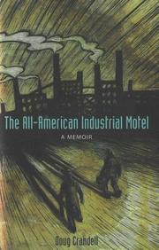 Cover of The All-American Industrial Motel by Doug Crandell