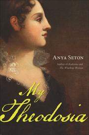 Front cover of My Theodosia by Anya Seton