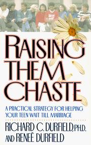 Front cover of Raising them chaste by Richard C. Durfield