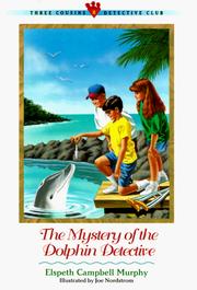Front cover of The mystery of the dolphin detective by Elspeth Campbell Murphy