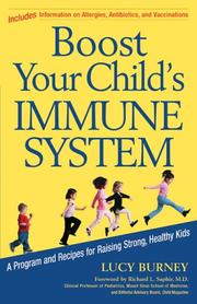 Front cover of Boost Your Child's Immune System by Lucy Burney