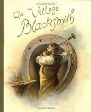 Front cover of The village blacksmith by Henry Wadsworth Longfellow
