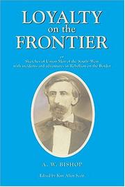 Cover of Loyalty on the frontier by Albert Webb Bishop