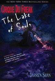 Front cover of The Lake of Souls (Cirque Du Freak The Saga of Darren Shan #10) by Darren Shan