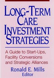 Front cover of Long-Term Care Investment Strategies by Ronald E. Mills