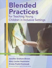 Front cover of Blended practices for teaching young children in inclusive settings by Jennifer Grisham-Brown