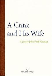 Front cover of A critic and his wife by John Ford Noonan