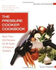 Front cover of The pressure cooker cookbook by Toula Patsalis