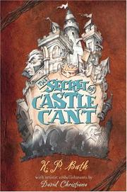 Front cover of The secret of Castle Cant by K. P. Bath