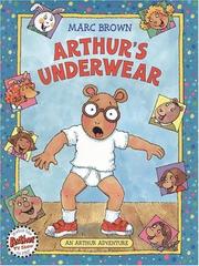 Front cover of Arthur's Underwear (Arthur Adventure Series) by Marc Brown