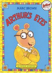 Front cover of Arthur's Eyes (Arthur Adventure Series) by Marc Brown