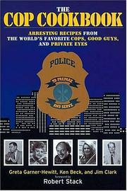 Front cover of The cop cookbook by Greta Garner-Hewitt