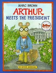 Front cover of Arthur Meets The President (Arthur Adventure Series) by Marc Brown