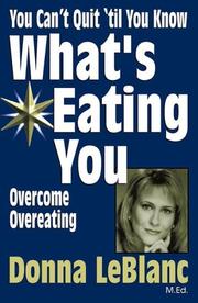 Front cover of You can't quit until you know what's eating you by Donna LeBlanc