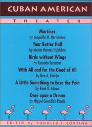 Front cover of Cuban American theater by Rodolfo J. Cortina