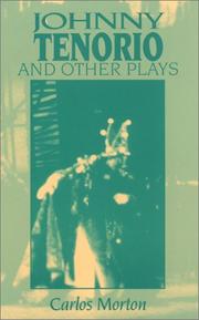 Front cover of Johnny Tenorio and other plays by Carlos Morton
