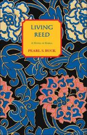 Front cover of The living reed by Pearl S. Buck