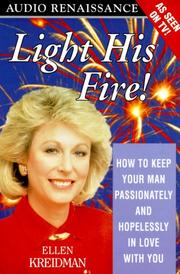 Cover of Light His Fire by Ellen Kreidman