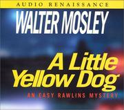 Front cover of A Little Yellow Dog (Easy Rowlins Mysteries) by Walter Mosley