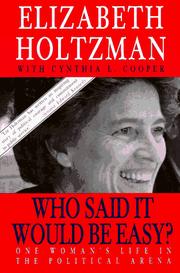 Cover of Who said it would be easy? by Elizabeth Holtzman