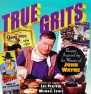 Cover of True grits by Lee Pfeiffer
