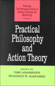 Cover of Practical philosophy and action theory by Airaksinen, Timo