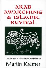 Front cover of Arab awakening and Islamic revival by Martin S. Kramer
