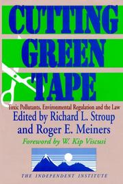Front cover of Cutting green tape by Richard L. Stroup