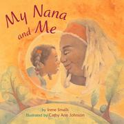Front cover of My Nana and me by Irene Smalls