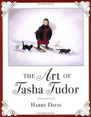 Front cover of The Art of Tasha Tudor by Harry Davis