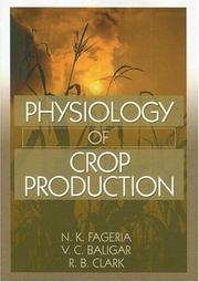 Front cover of Physiology of crop production by N. K. Fageria