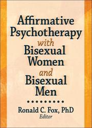 Front cover of Affirmative Psychotherapy With Bisexual Women And Bisexual Men by Ronald C. Fox