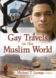 Cover of Gay Travels in the Muslim World by Michael T. Luongo