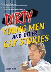 Front cover of Dirty young men, and other gay stories by Joseph Itiel