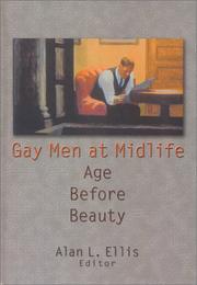 Front cover of Gay Men at Mid-Life by Alan L., Ph.D. Ellis