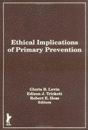 Front cover of Ethical implications of primary prevention by Gloria B. Levin