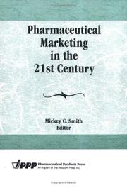 Front cover of Pharmaceutical marketing in the 21st century by Mickey C. Smith