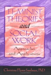 Front cover of Feminist theories and social work by Christine Flynn Saulnier