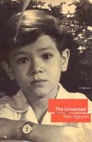 Cover of The Unwanted by Nguyen, Kien.