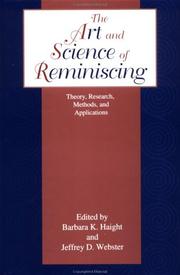 Front cover of The art and science of reminiscing by Barbara K. Haight