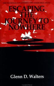 Front cover of Escaping the journey to nowhere by Glenn D. Walters