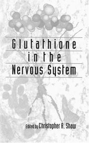 Front cover of Glutathione in the nervous system by Christopher A. Shaw