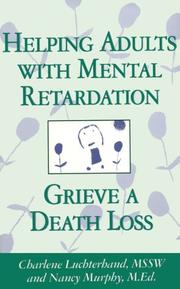 Front cover of Helping adults with mental retardation grieve a death loss by Charlene Luchterhand
