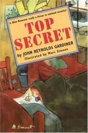 Front cover of Top Secret by John Reynolds Gardiner