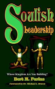 Front cover of Soulish leadership by Bert M. Farias