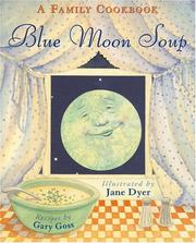 Cover of Blue moon soup by Gary Goss