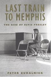 Cover of Last Train to Memphis by Peter Guralnick