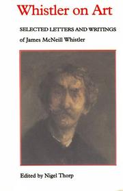 Front cover of Whistler on art by James McNeill Whistler