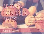 Cover of Leaven for Our Lives by Alice Downs